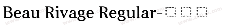 Beau Rivage Regular字体转换